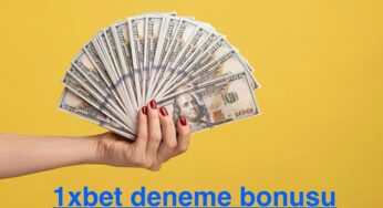 1xbet deneme bonusu