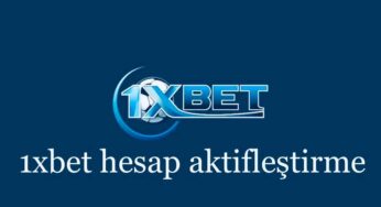 1xbet Hesap Aktifleştirme